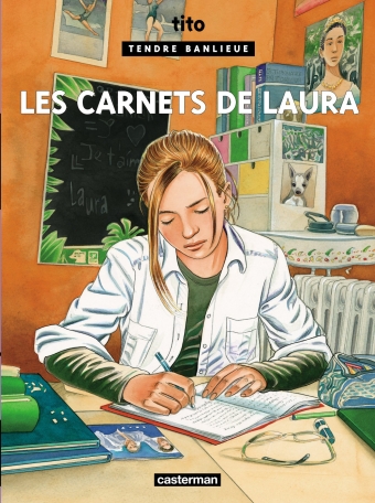 Tendre banlieue - Tome 20 - Les Carnets de Laura Tendre banlieue - Tome 20 - Les Carnets de Laura