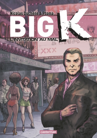 Big K - Tome 2 - L'invitation au mal
