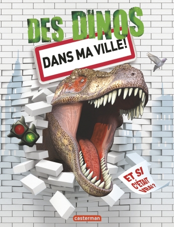 Des Dinos dans ma ville !