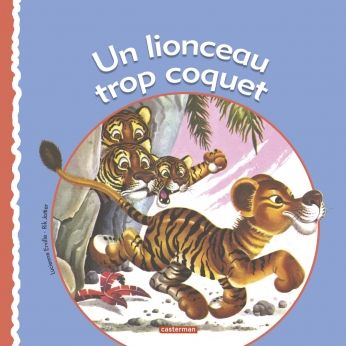 Un lionceau trop coquet