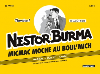 Micmac moche au Boul'Mich - Numéro 1 - 19 août 2015 Micmac moche au Boul'Mich - Numéro 1 - 19 août 2015