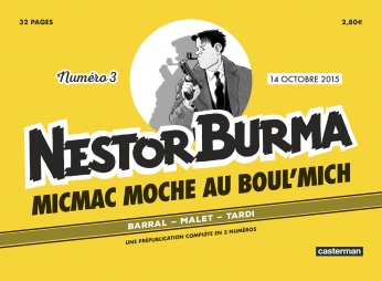 Micmac moche au Boul'Mich - Numéro 3 - 14 octobre 2015