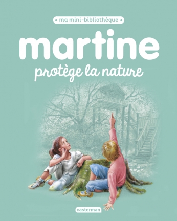Martine protège la nature Martine protège la nature