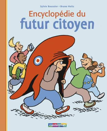 L' encyclopédie du futur citoyen L' encyclopédie du futur citoyen