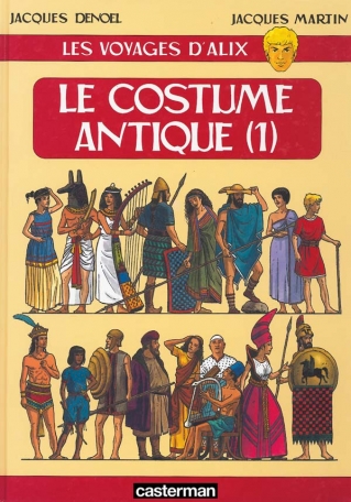 Le Costume Antique - Tome 1 Le Costume Antique - Tome 1