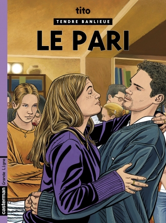 Tendre banlieue - Tome 15 - Le Pari Tendre banlieue - Tome 15 - Le Pari