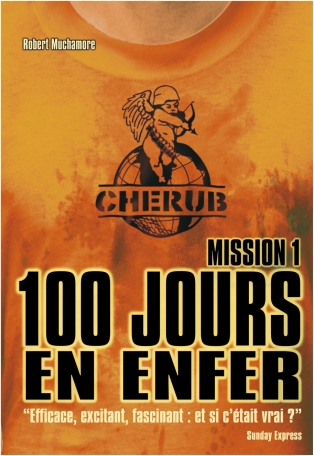 Cherub Mission 1 : 100 jours en enfer Cherub Mission 1 : 100 jours en enfer