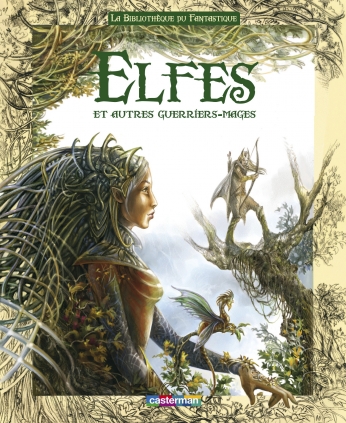 Elfes et autres guerriers-mages