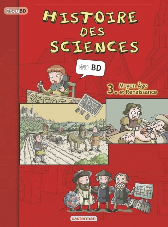 L&#039;Histoire des sciences en BD - Tome 3 - Moyen Âge et Renaissance