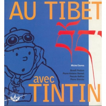 Catalogue de l'exposition Au Tibet avec Tintin Catalogue de l'exposition Au Tibet avec Tintin