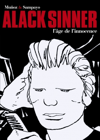 Alack Sinner - Tome 1 - L’Âge de l'innocence