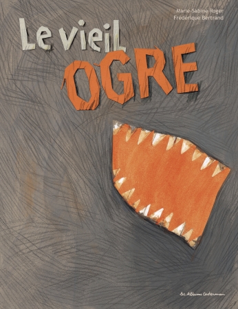 Le Vieil Ogre