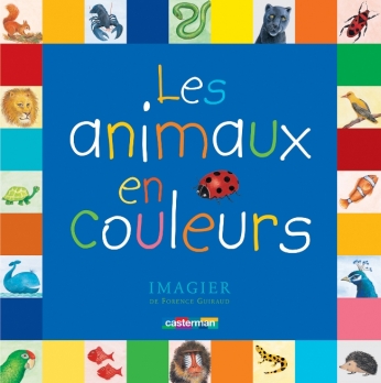 Les animaux en couleurs Les animaux en couleurs