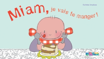 Miam, je vais te manger