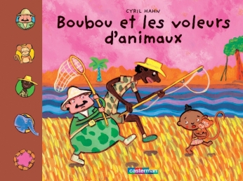 Boubou et les voleurs d’animaux