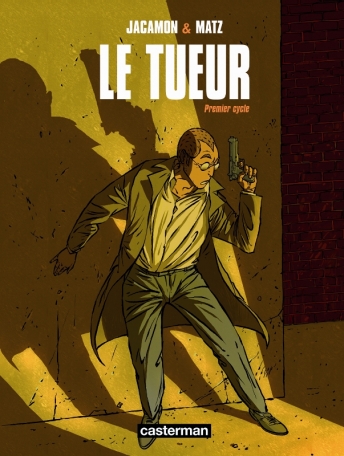 Le Tueur - Cycle 1 - Intégrale Petit format Le Tueur - Cycle 1 - Intégrale Petit format