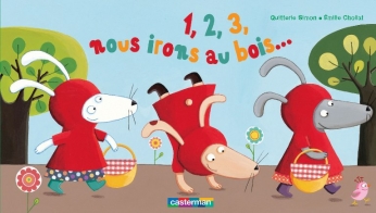 1, 2, 3 Nous irons au bois... 1, 2, 3 Nous irons au bois...