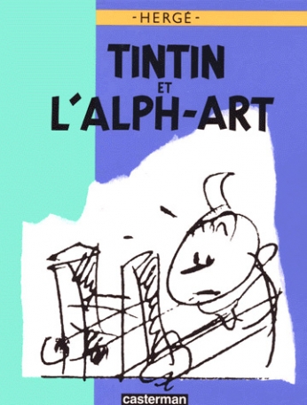 Tintin et l'Alph-Art Tintin et l'Alph-Art