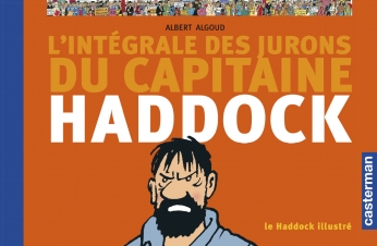 L&#039;Intégrale des jurons du Capitaine Haddock