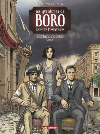 Les aventures de Boro, reporter photographe - Tome 3 - Le Temps des cerises