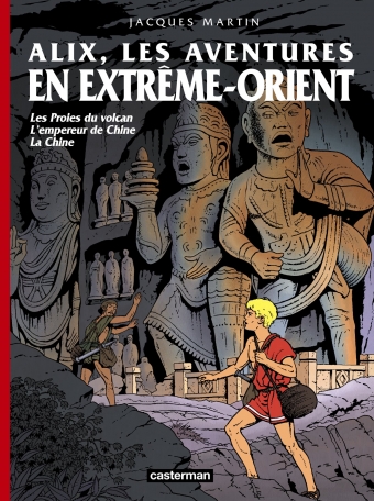Les aventures en Extrême-Orient - Recueil 3 titres : Les Proies du volcan, L'empereur de Chine, La Chine