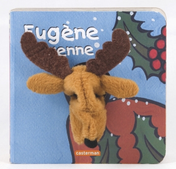 Eugène le renne Eugène le renne