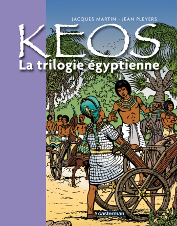 Keos - La trilogie Égyptienne - Recueil : Osiris, Le Cobra, Le veau d'or Keos - La trilogie Égyptienne - Recueil : Osiris, Le Cobra, Le veau d'or