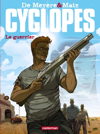 Cyclopes - Tome 4 - Le Guerrier