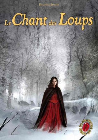 Le grimoire au rubis - Tome 3 - Le chant des loups