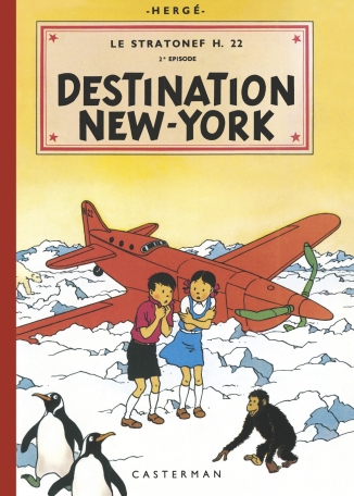 Destination New-York - Le stratonef H.22 - Fac-similé couleurs
