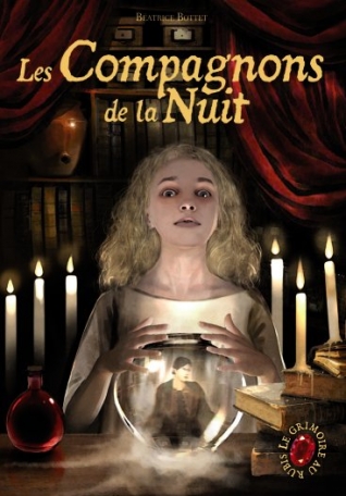 Le grimoire au rubis - Tome 5 - Les compagnons de la nuit