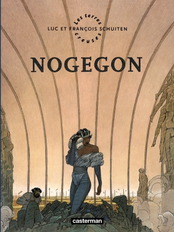 Les Terres Creuses - Tome 3 - Nogegon