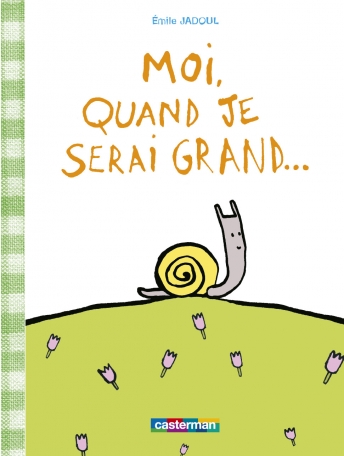 Moi, quand je serai grand... Moi, quand je serai grand...