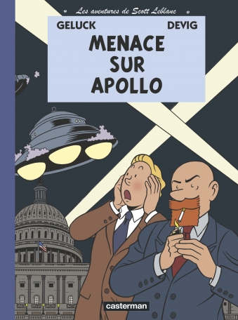 Les aventures de Scott Leblanc - Tome 2 - Menace sur Apollo