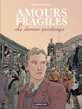 Amours fragiles - Tome 1 - Le dernier printemps