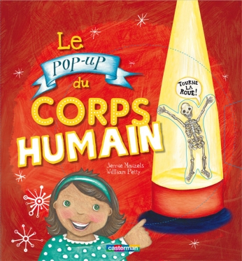Le Pop up du corps humain Le Pop up du corps humain