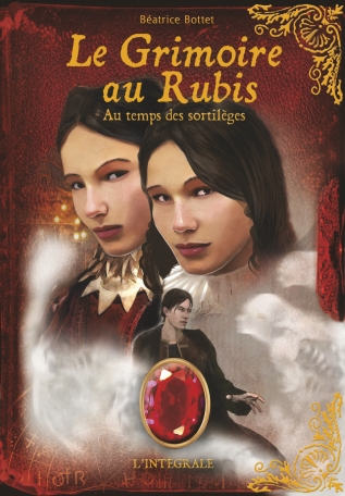 Le grimoire au rubis - Tome 2 - Au temps des sortilèges - Intégrale cycle II