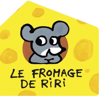 Le fromage de Riri