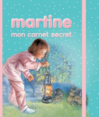 Martine - Mon premier carnet secret Martine - Mon premier carnet secret