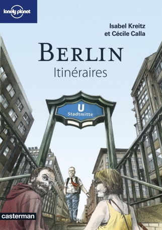 Berlin Itinéraires - City guide BD