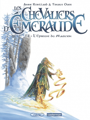 Les Chevaliers d'émeraude - Tome 2 - L'épreuve du magicien Les Chevaliers d'émeraude - Tome 2 - L'épreuve du magicien