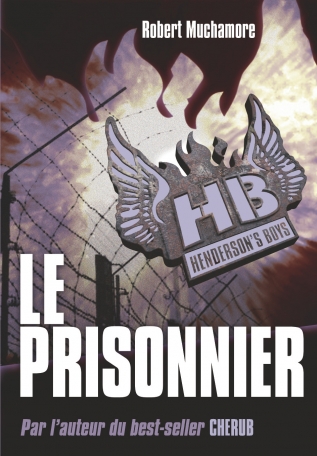 Henderson&#039;s boys - Tome 5 - Le prisonnier - Grand format