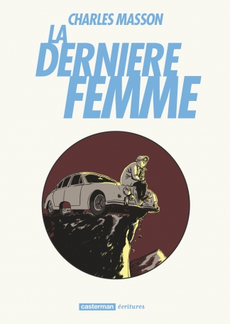 La Dernière Femme La Dernière Femme