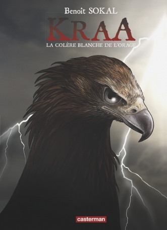 Kraa - Tome 3 - La colère blanche de l'orage Kraa - Tome 3 - La colère blanche de l'orage