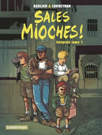 Sales moches ! - Intégrale