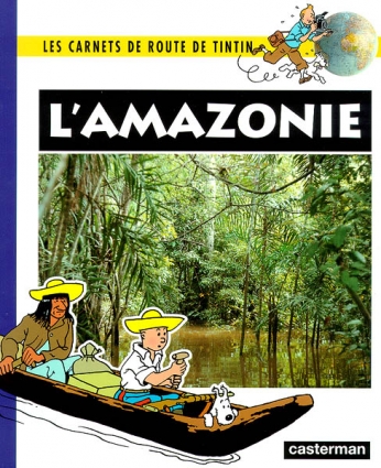 L' Amazonie L' Amazonie