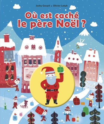 Où est caché le père Noël ? Où est caché le père Noël ?