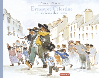 Ernest et Célestine Ernest et Célestine