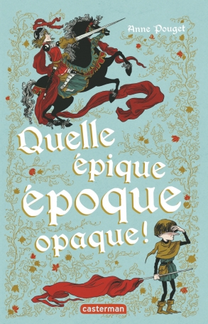 Quelle épique époque opaque - Semi-poche