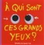 À qui sont ces grands yeux ?